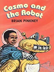 Cosmo and the Robot ~ Brian Pinkney