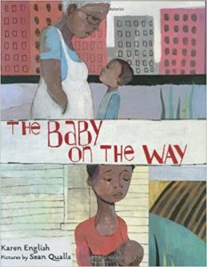 The Baby on the Way ~ Karen English