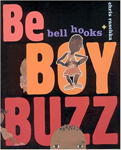 Be Boy Buzz ~ Bell Hooks