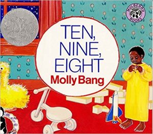 Ten, Nine, Eight ~ Molly Bang