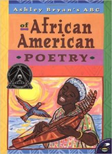 Ashley Bryan's ABC of African American Poetry ~ Ashley Bryan