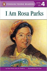 I Am Rosa Parks ~ Jim Haskins