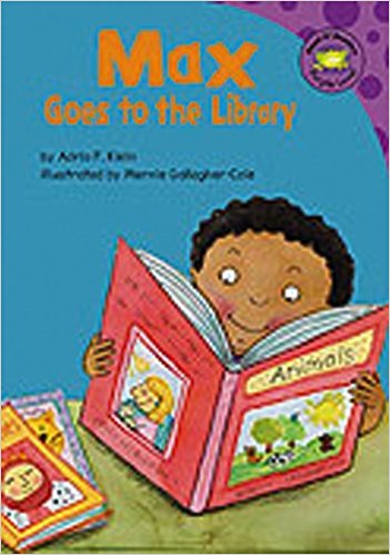 Max Goes to the Library ~ Adria F. Klein