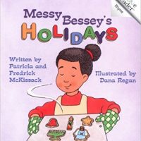 Messy Bessey's Holidays ~ Patricia & Fredrick McKissack