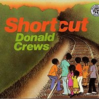 Shortcut ~ Donald Crews