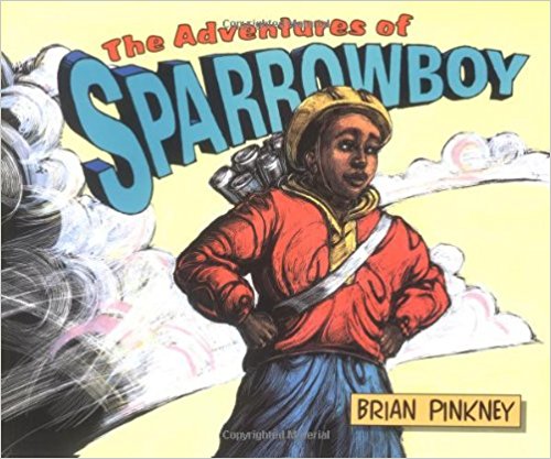 The Adventures of Sparrowboy ~ Brian Pinkney