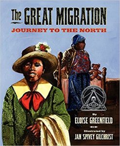 The Great Migration: Journey to the North ~ Eloise Greenfield