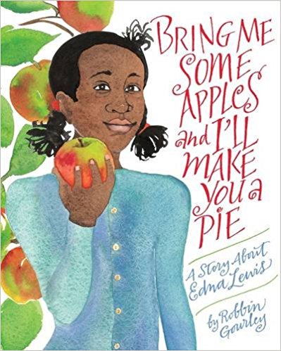 Bring Me Some Apples and I'll Make You a Pie by Robbin Gourley