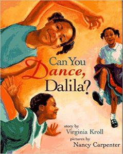 Can You Dance, Dalila? by Virginia Kroll