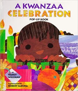 A Kwanzaa Celebration Pop-Up Book by Nancy Williams