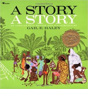 A Story, A Story by Gail E. Haley