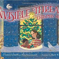 An Invisible Thread Christmas Story by Laura Schroff