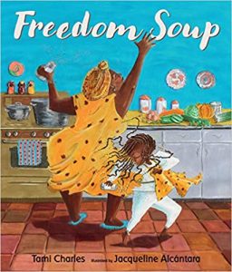 Freedom Soup by Tami Charles