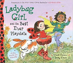 Ladybug Girl and the Best Ever Playdate by Jacky Davis