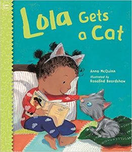Lola Gets a Cat by Anna McQuinn