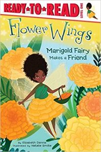 Marigold Fairy Makes a Friend by Elizabeth Dennis