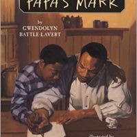 Papa's Mark by Gwendolyn Battle-Lavert