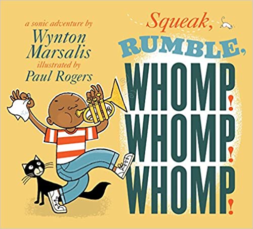 Squeak, Rumble, Whomp! Whomp! Whomp! by Wynton Marsalis