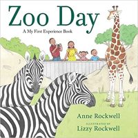 Zoo Day by Anne Rockwell