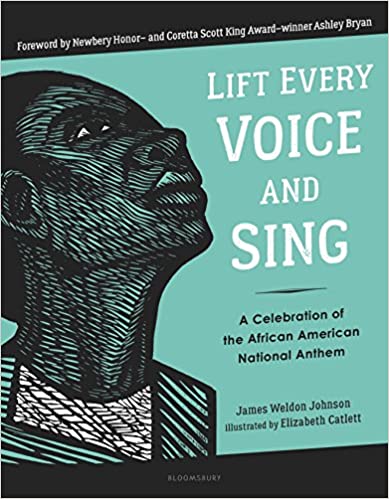 Lift Every Voice and Sing by James Weldon Johnson