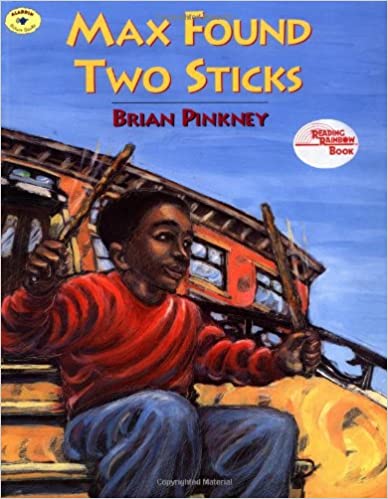 Max Found Two Sticks by Brian Pinkney