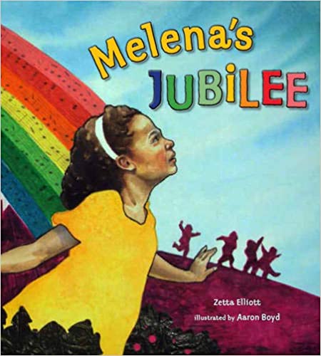 Melena's Jubilee by Zetta Elliot