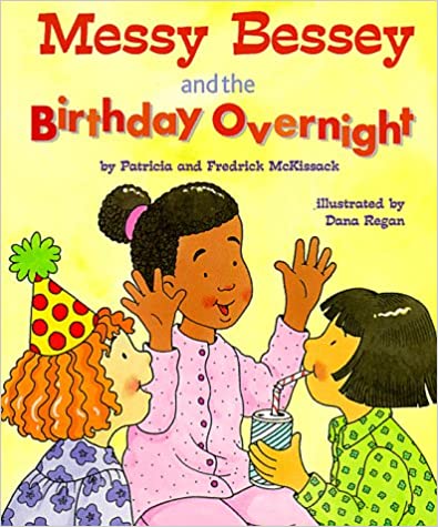 Messy Bessey and the Birthday Overnight by Patricia C. McKissack