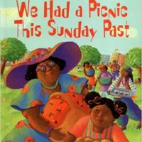 We Had a Picnic This Sunday Past by Jacqueline Woodson
