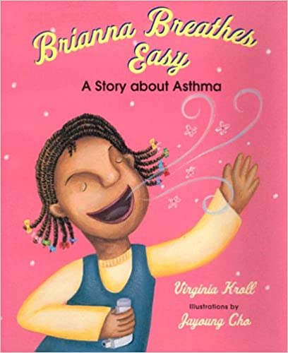 Brianna Breathes Easy by Virginia Kroll