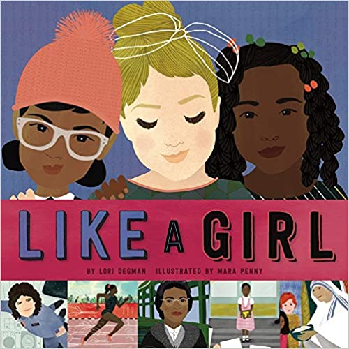 Like a Girl by Lori Degman