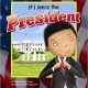 If I Were President by Thomas Kingsley Troupe