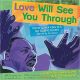 Love Will See You Through by Angela Farris Watkins