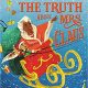 The Truth About Mrs. Claus by Meena Harris